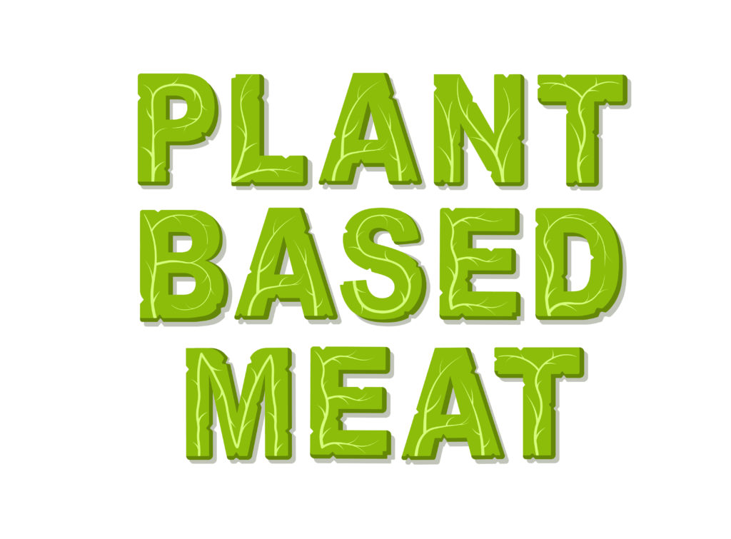 Plant based meat.